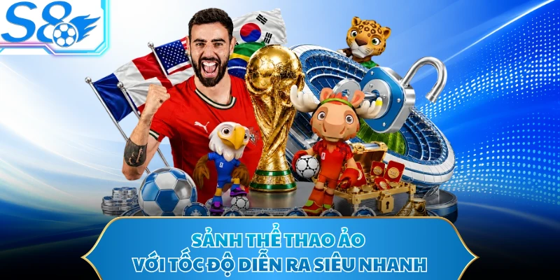 Sảnh thể thao ảo với tốc độ diễn ra siêu nhanh